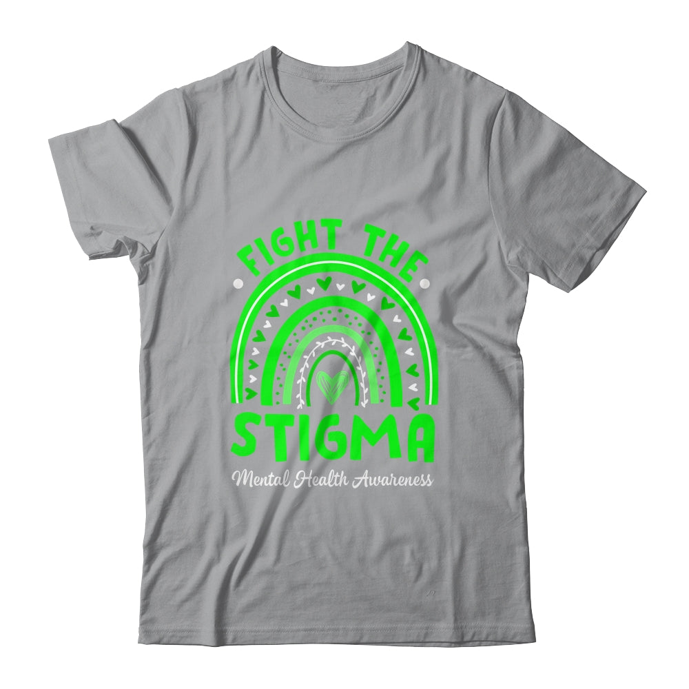 Fight The Stigma Mental Health Awareness Support Rainbow Shirt & Hoodie | siriusteestore