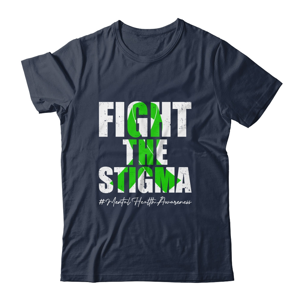 Fight the Stigma Mental Health Awareness Month Green Shirt & Hoodie | siriusteestore