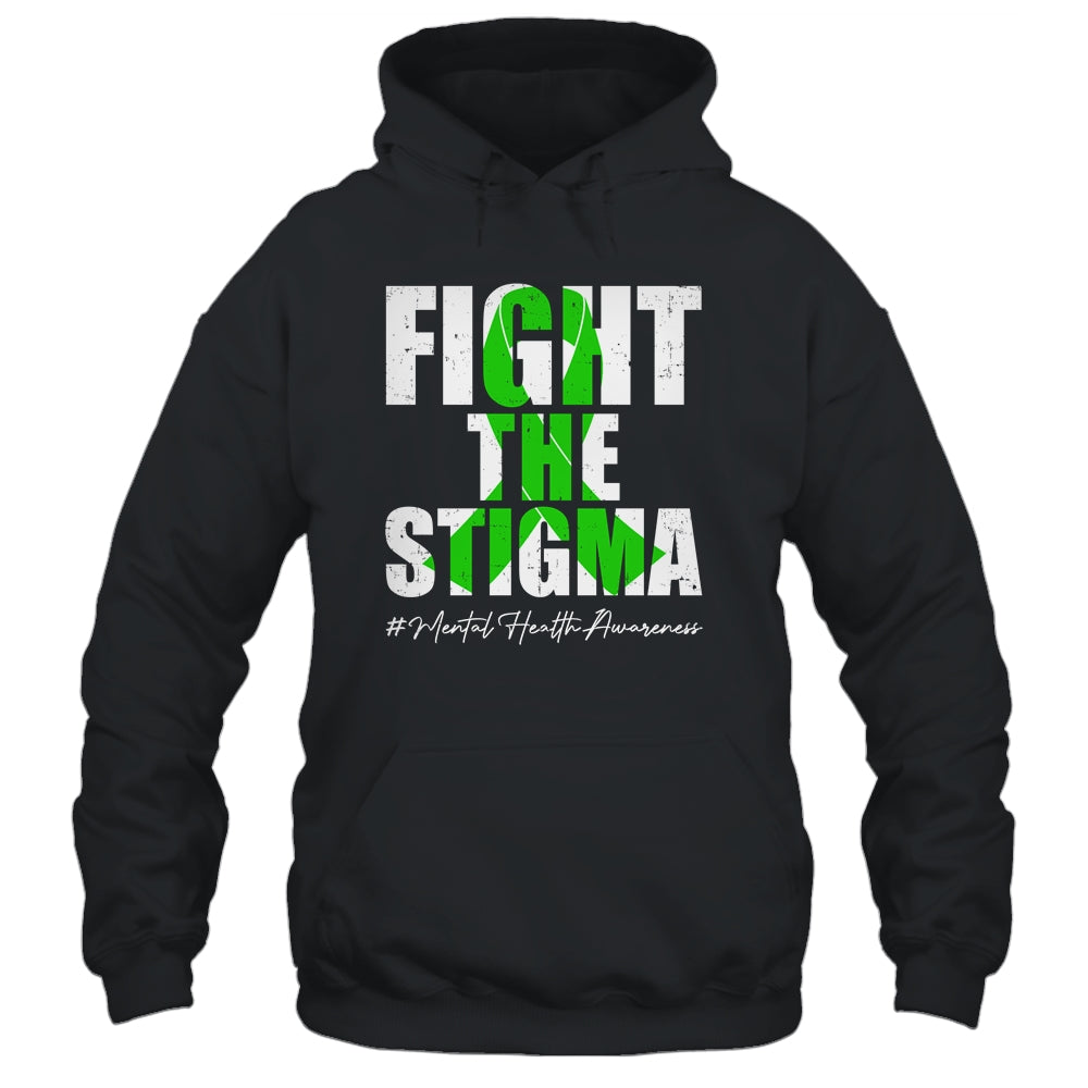 Fight the Stigma Mental Health Awareness Month Green Shirt & Hoodie | siriusteestore