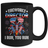 Fireworks Director If I Run You Run Funny 4th Of July Mug | siriusteestore