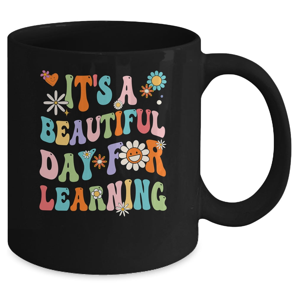 First Day School Its Beautiful Day For Learning Teacher Mug | siriusteestore