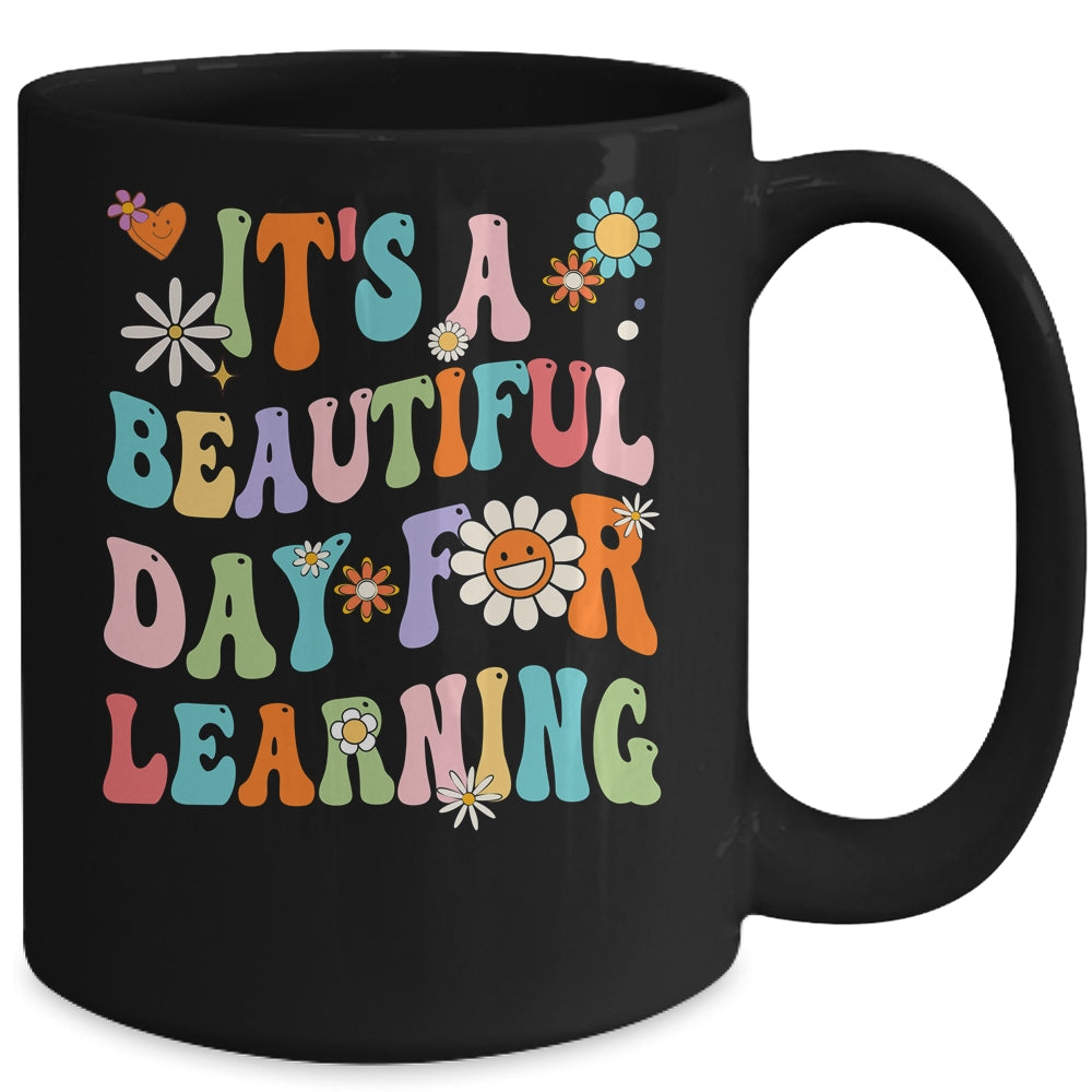 First Day School Its Beautiful Day For Learning Teacher Mug | siriusteestore