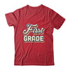 First Grade Teacher Retro Vintage 1st Grade Teacher Team Shirt & Hoodie | siriusteestore