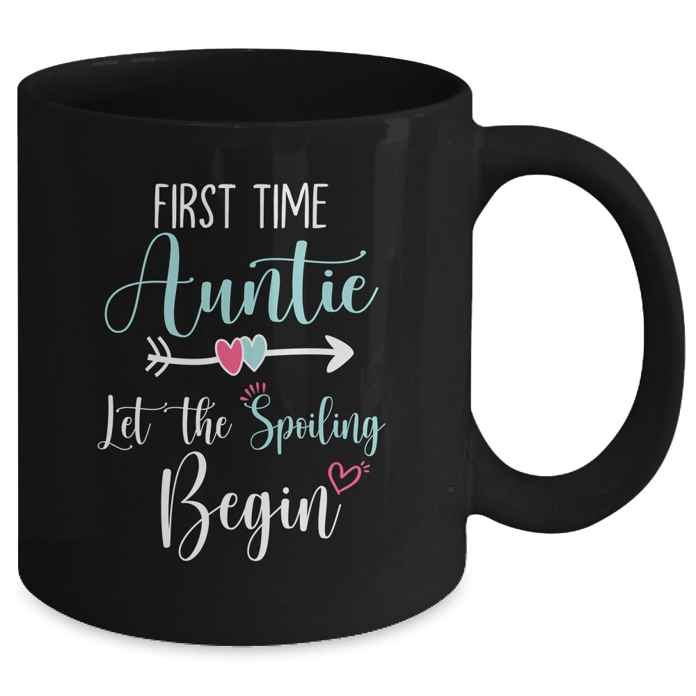 First Time Auntie Let the Spoiling Begin New 1st Time Mug | siriusteestore