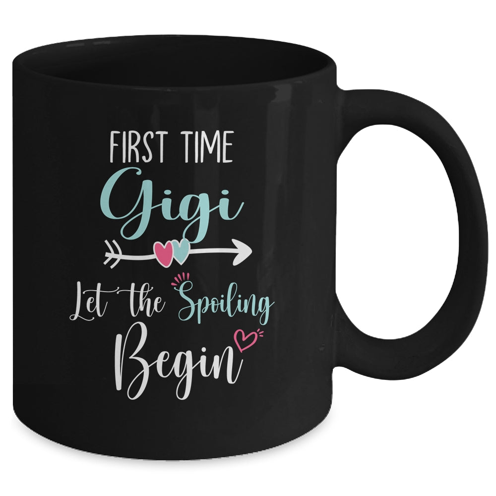 First Time Gigi Let the Spoiling Begin New 1st Time Mug | siriusteestore