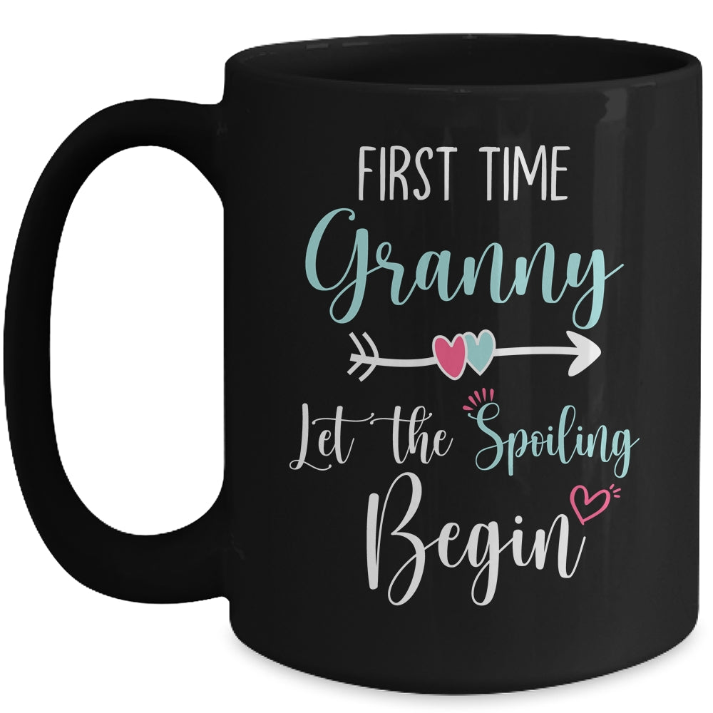 First Time Granny Let the Spoiling Begin New 1st Time Mug | siriusteestore