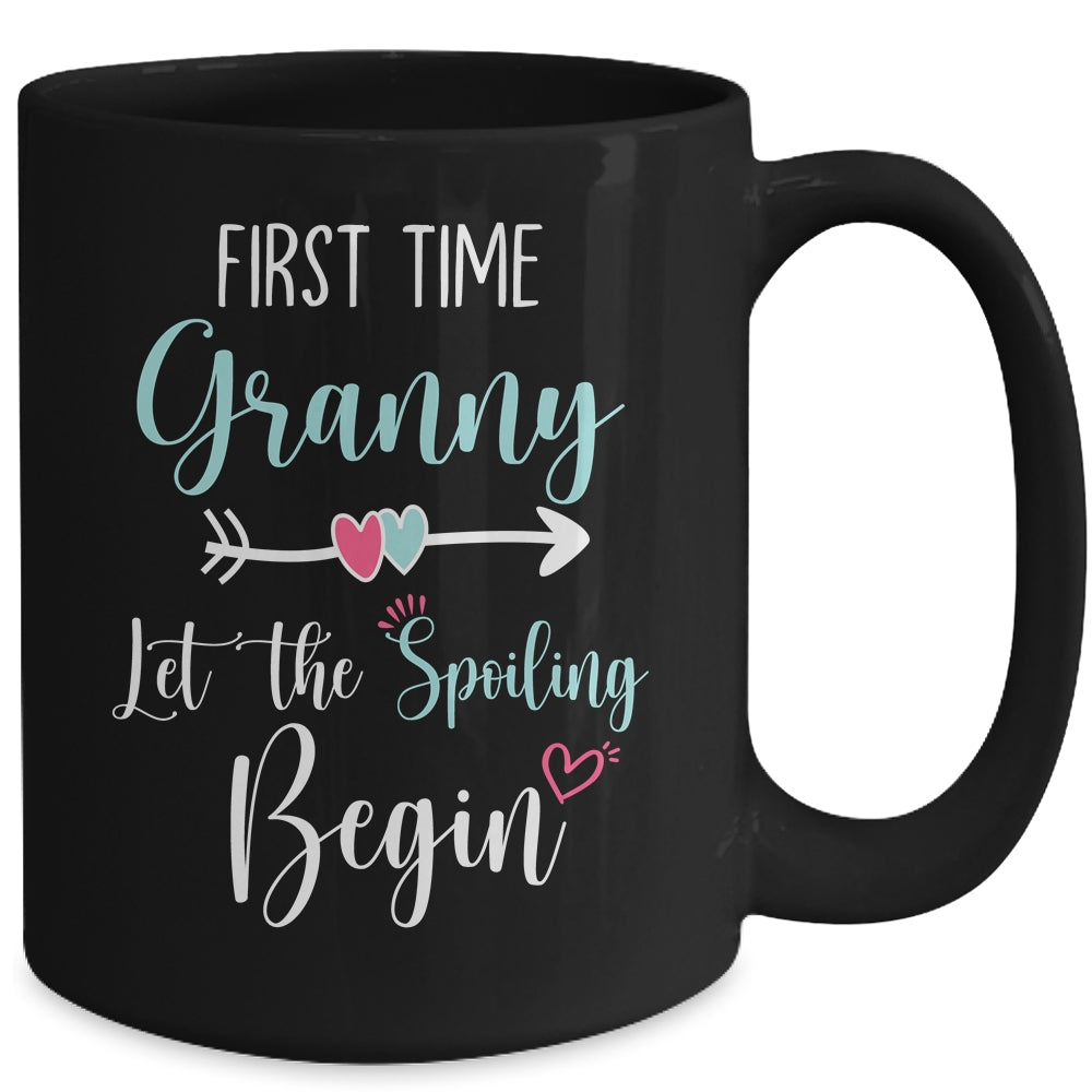 First Time Granny Let the Spoiling Begin New 1st Time Mug | siriusteestore