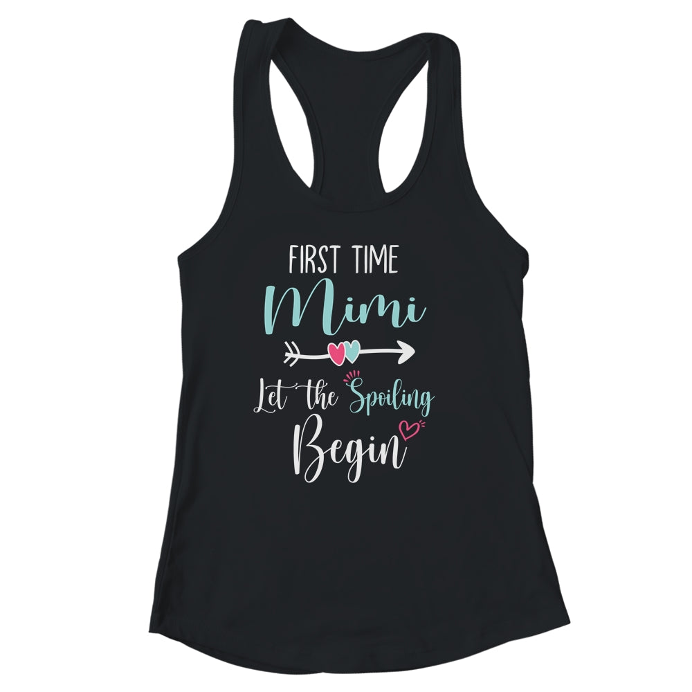 First Time Mimi Let the Spoiling Begin New 1st Time Shirt & Tank Top | siriusteestore