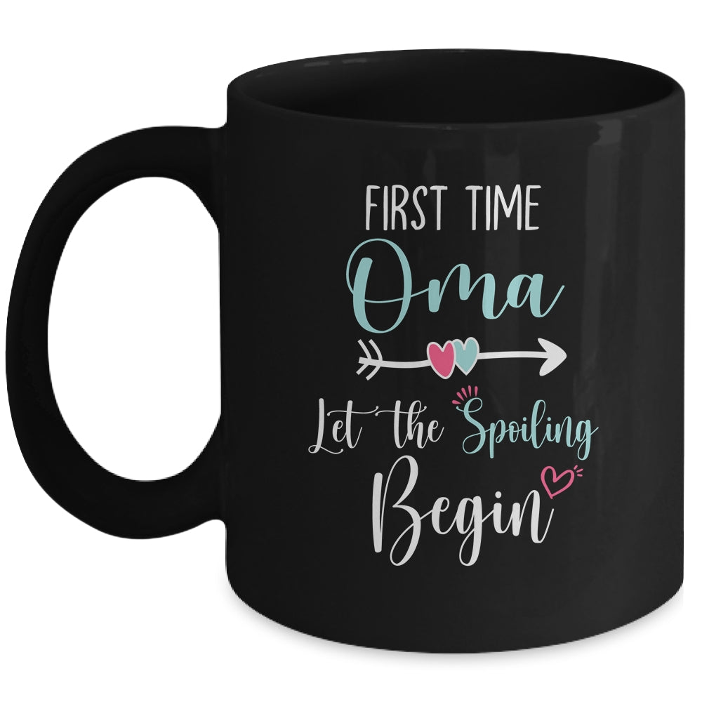 First Time Oma Let the Spoiling Begin New 1st Time Mug | siriusteestore