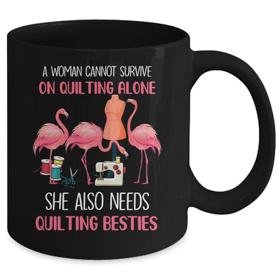 Flamingo A Woman Can Not Survive On Quilting Alone Mug | siriusteestore