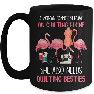 Flamingo A Woman Can Not Survive On Quilting Alone Mug | siriusteestore