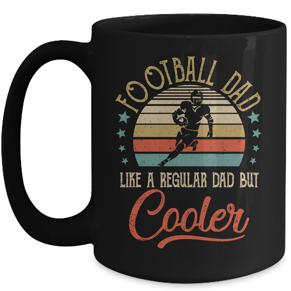 Football Dad Like A Regular Dad Cooler Vintage Fathers Day Mug | siriusteestore