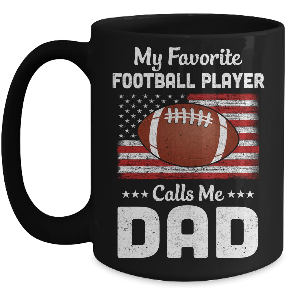 Football Dad My Favorite Football Player Calls Me Dad Mug | siriusteestore
