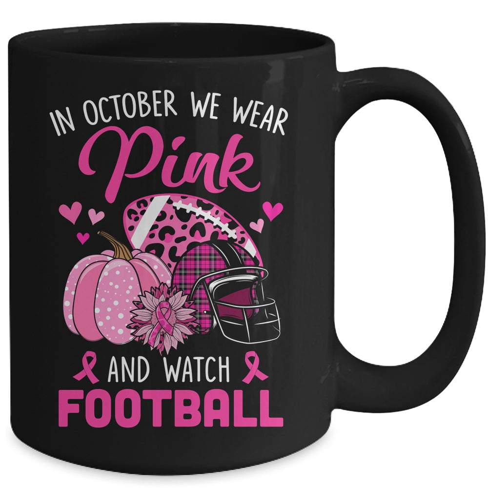 Football In October We Wear Pink Breast Cancer Awareness Mug | siriusteestore