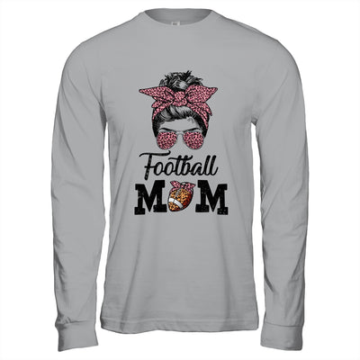 Football Mom Life Messy Bun Women Football Season Shirt & Hoodie | siriusteestore