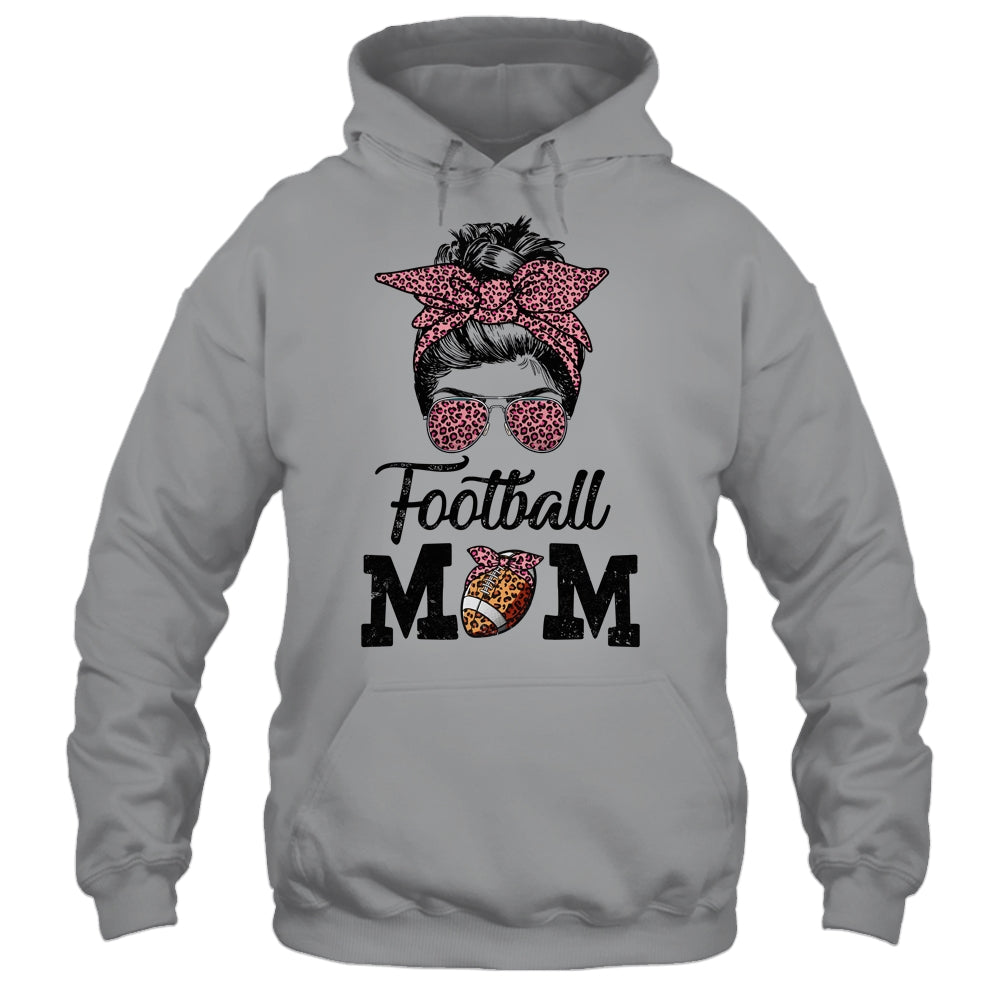 Football Mom Life Messy Bun Women Football Season Shirt & Hoodie | siriusteestore