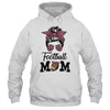 Football Mom Life Messy Bun Women Football Season Shirt & Hoodie | siriusteestore