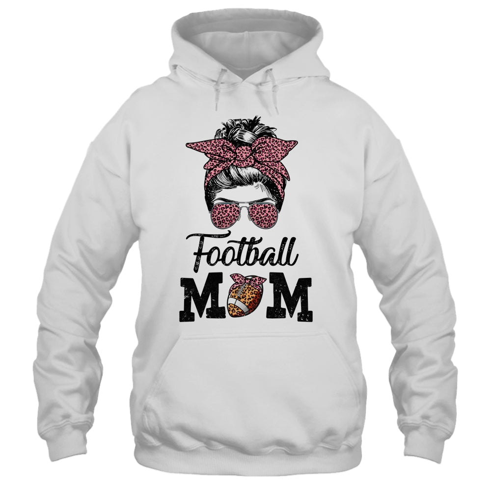 Football Mom Life Messy Bun Women Football Season Shirt & Hoodie | siriusteestore