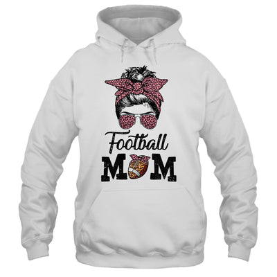 Football Mom Life Messy Bun Women Football Season Shirt & Hoodie | siriusteestore
