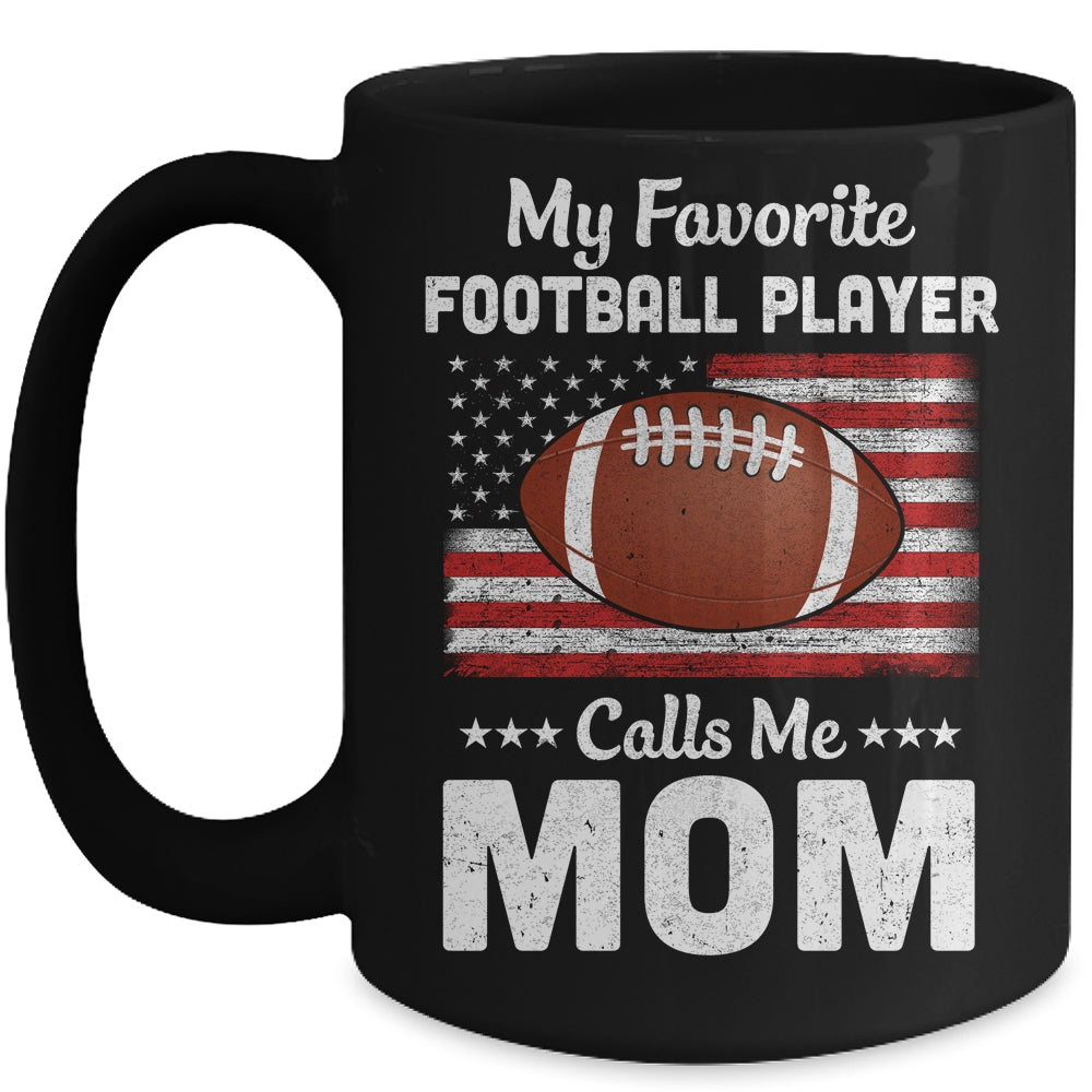 Football Mom My Favorite Football Player Calls Me Mom Mug | siriusteestore