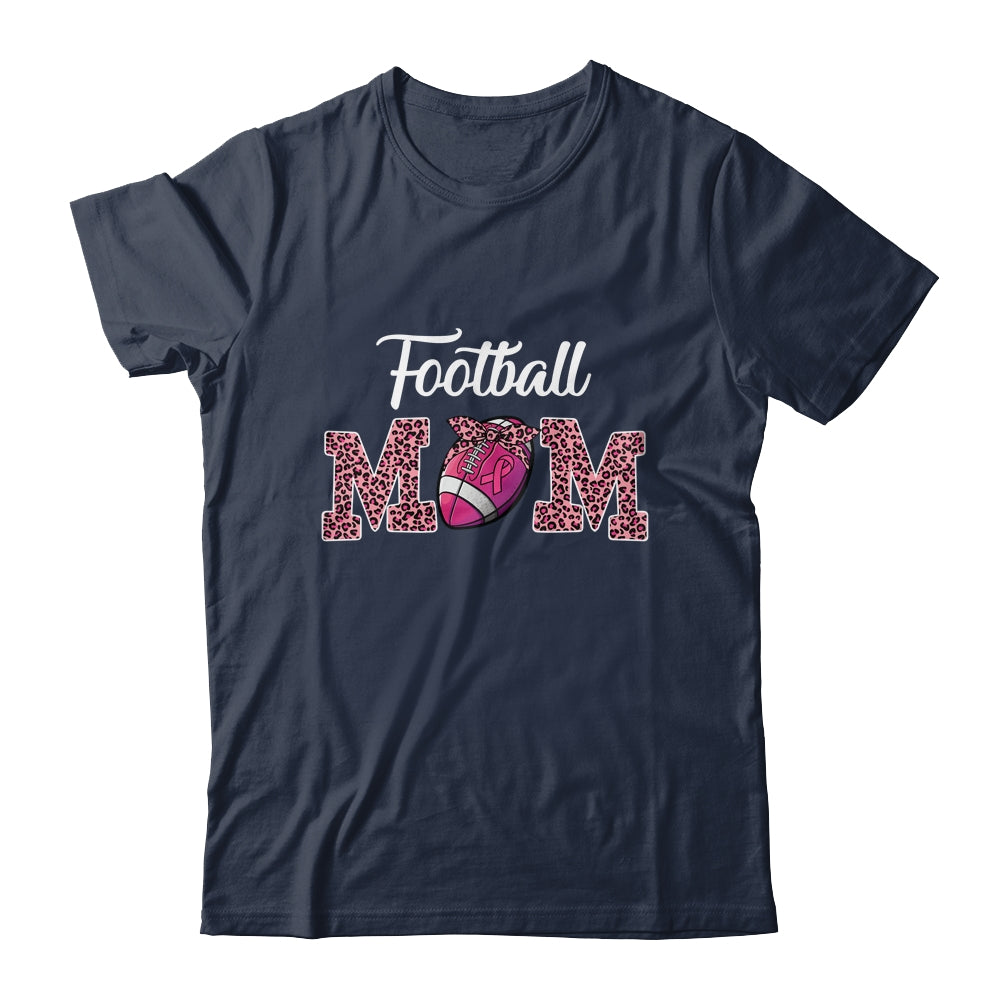 Football Mom Pink Leopard Print Breast Cancer Awareness Shirt & Hoodie | siriusteestore