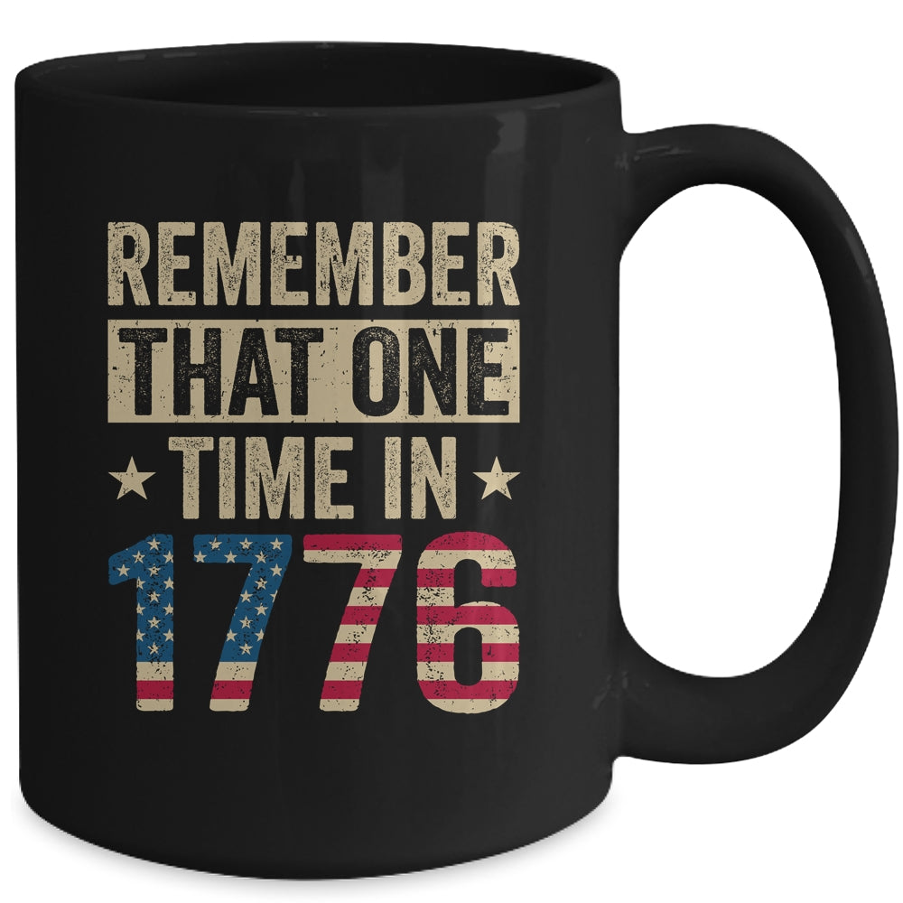 Fourth Of July Remember 1776 Funny American History USA Mug | siriusteestore