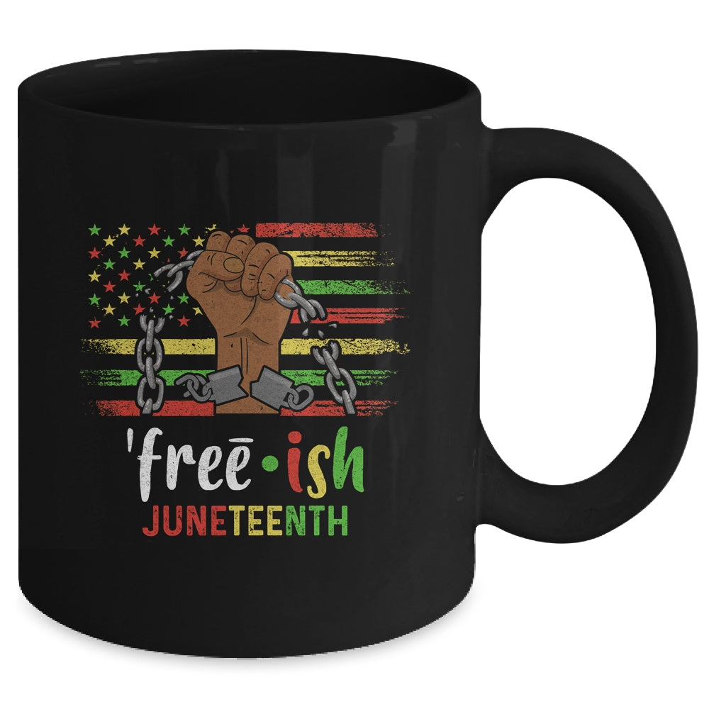 Free-Ish Juneteenth Black History Since 1865 Mug | siriusteestore