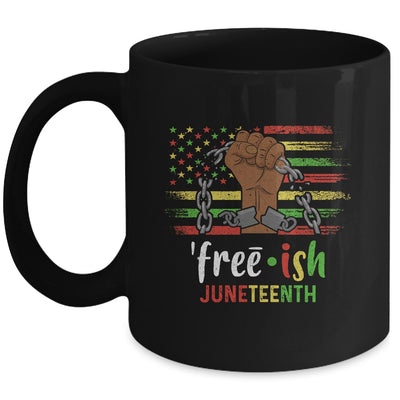 Free-Ish Juneteenth Black History Since 1865 Mug | siriusteestore