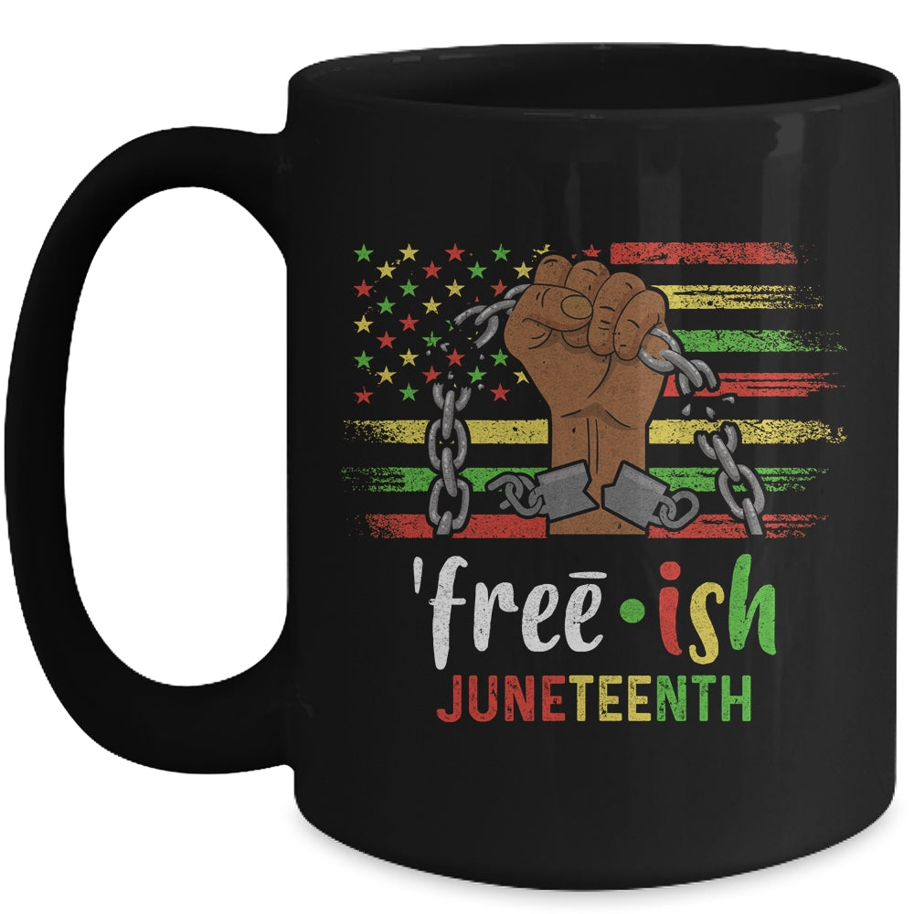 Free-Ish Juneteenth Black History Since 1865 Mug | siriusteestore