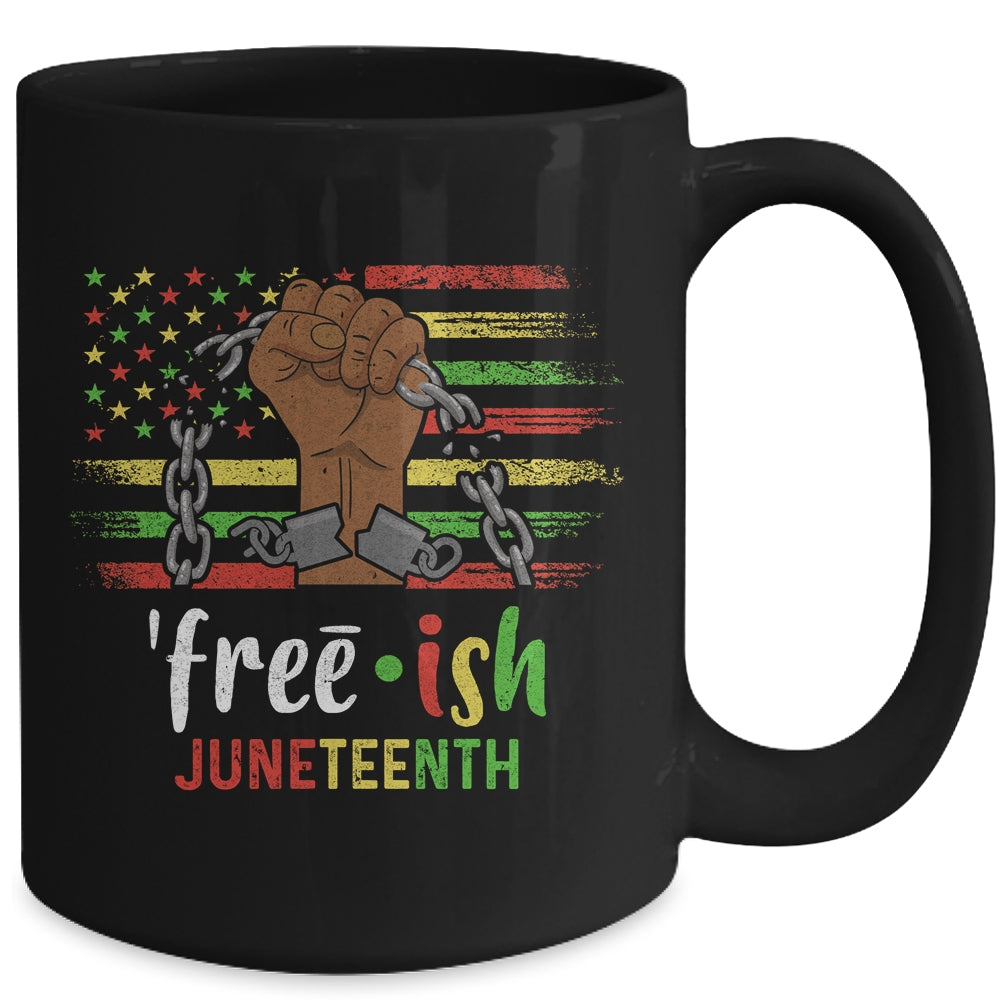 Free-Ish Juneteenth Black History Since 1865 Mug | siriusteestore