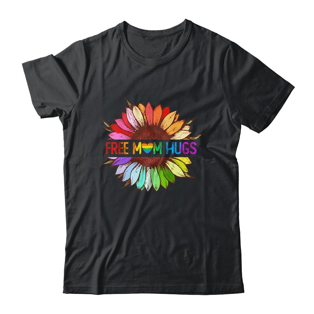 Free Mom Hugs Gay Pride LGBT Sunflower Rainbow Flower Shirt & Tank Top | Siriustee.com