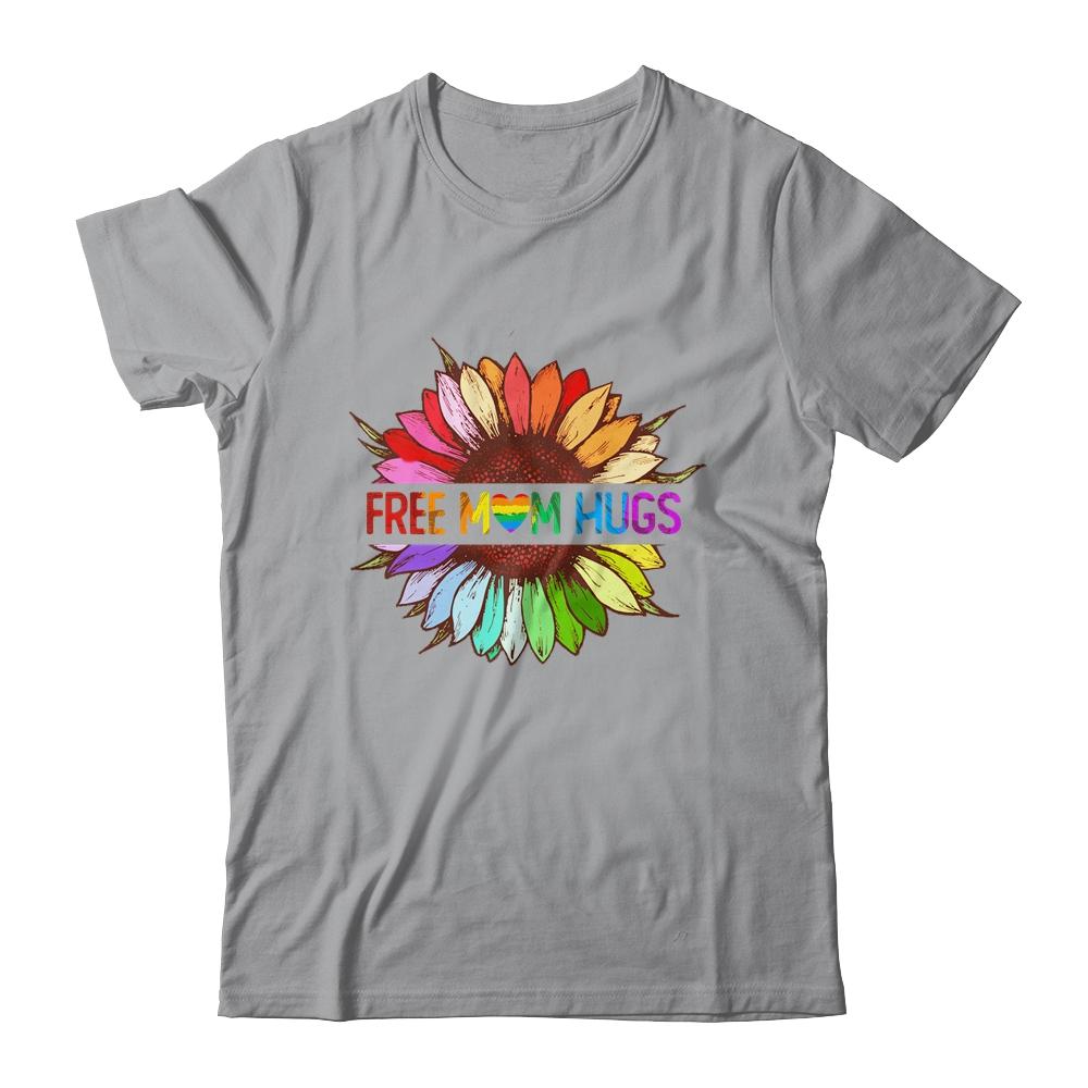 Free Mom Hugs Gay Pride LGBT Sunflower Rainbow Flower Shirt & Tank Top | Siriustee.com
