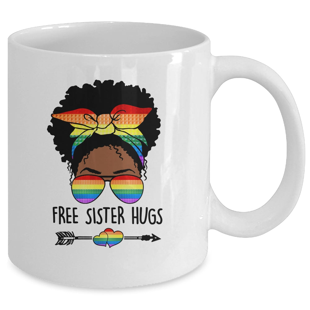 Free Sister Hugs Messy Bun LGBT Pride Month Black Women Mug | siriusteestore