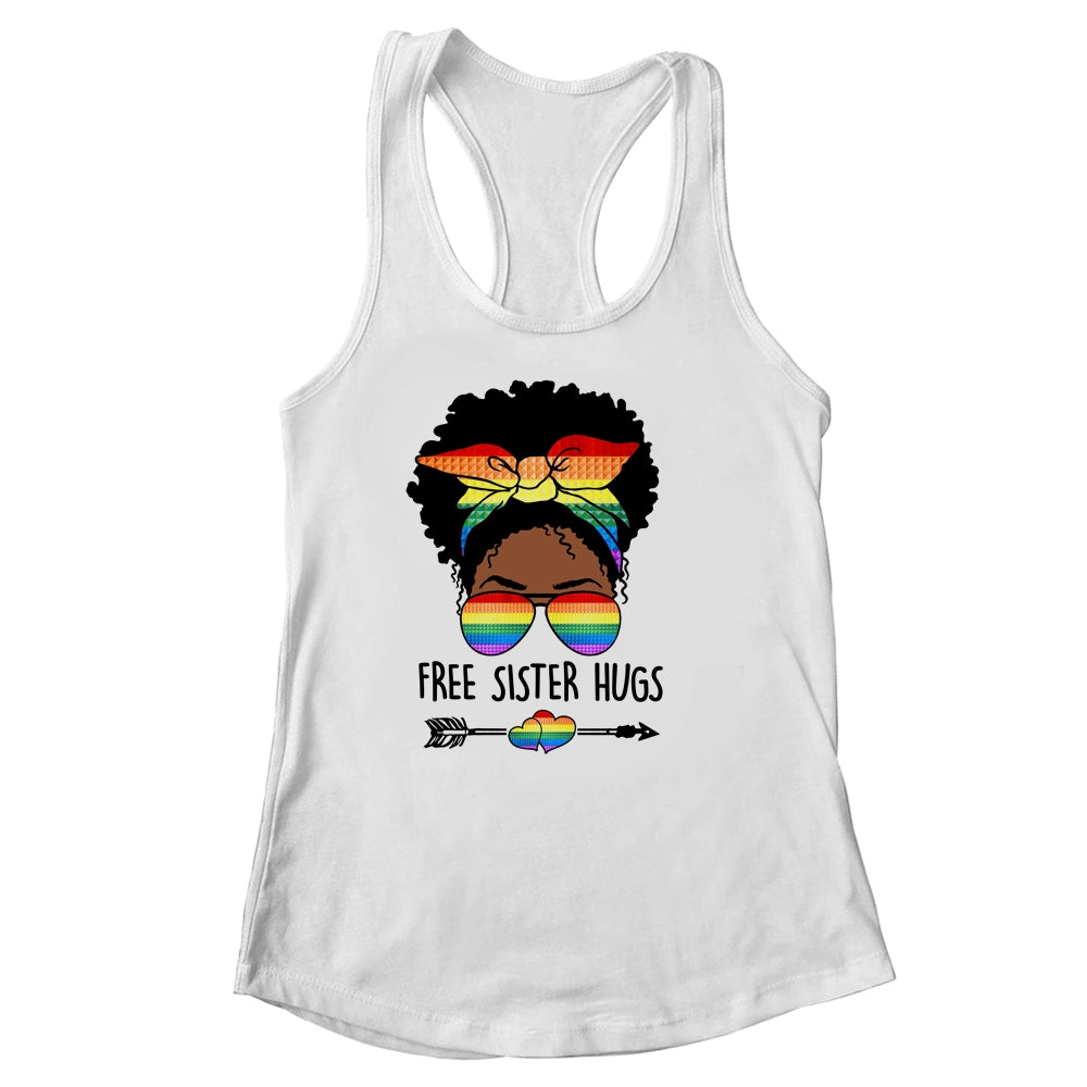 Free Sister Hugs Messy Bun LGBT Pride Month Black Women Shirt & Tank Top | siriusteestore
