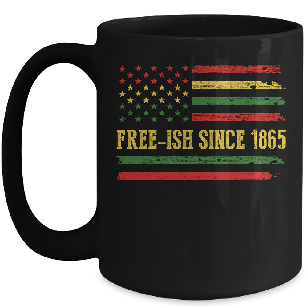 Freeish Since 1865 Juneteenth Black History Flag African Mug | siriusteestore