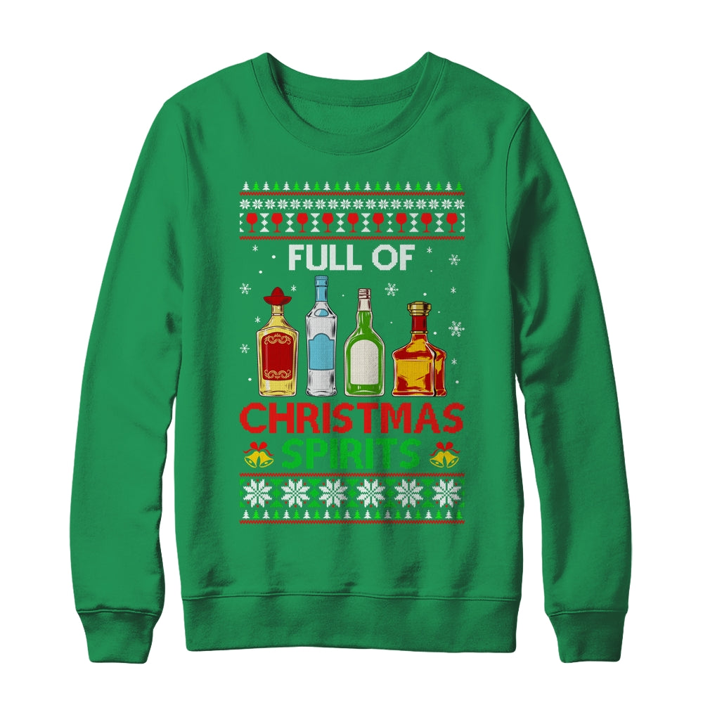 Full Of Christmas Spirits Funny Drinking Ugly Xmas Sweater Shirt & Sweatshirt | siriusteestore