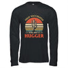 Fully Vaccinated Still Not A Hugger Retro Vintage Funny T-Shirt & Hoodie | Siriustee.com.com