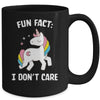Fun Fact I Dont Care Funny Unicorn Saying Mug | siriusteestore
