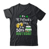 Funny 50th Birthday St Patricks Day Party For Men Women Shirt & Hoodie | siriusteestore