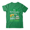 Funny 50th Birthday St Patricks Day Party For Men Women Shirt & Hoodie | siriusteestore