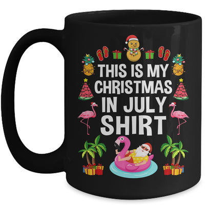 Funny And Ugly This Is My Christmas In July Mug | siriusteestore