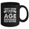 Funny Birthday Older For Men Women Act Your Age Turning Mug | siriusteestore