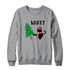 Funny Black Cat Gift Pushing Christmas Tree Over Cat What? Shirt & Sweatshirt | siriusteestore