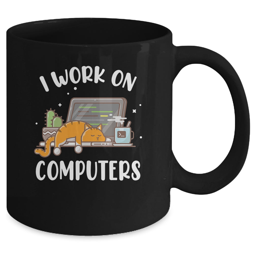 Funny Cat I Work On Computers Cat Lover Mug | siriusteestore