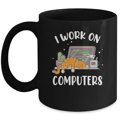 Funny Cat I Work On Computers Cat Lover Mug | siriusteestore