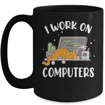 Funny Cat I Work On Computers Cat Lover Mug | siriusteestore