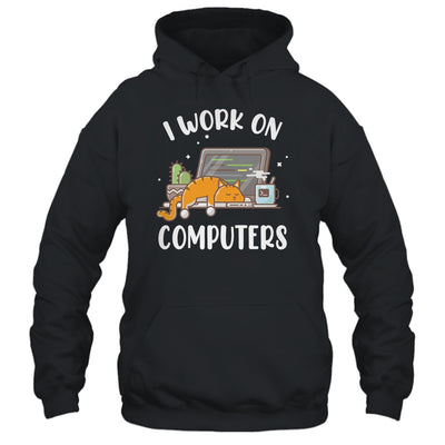 Funny Cat I Work On Computers Cat Lover Shirt & Tank Top | siriusteestore