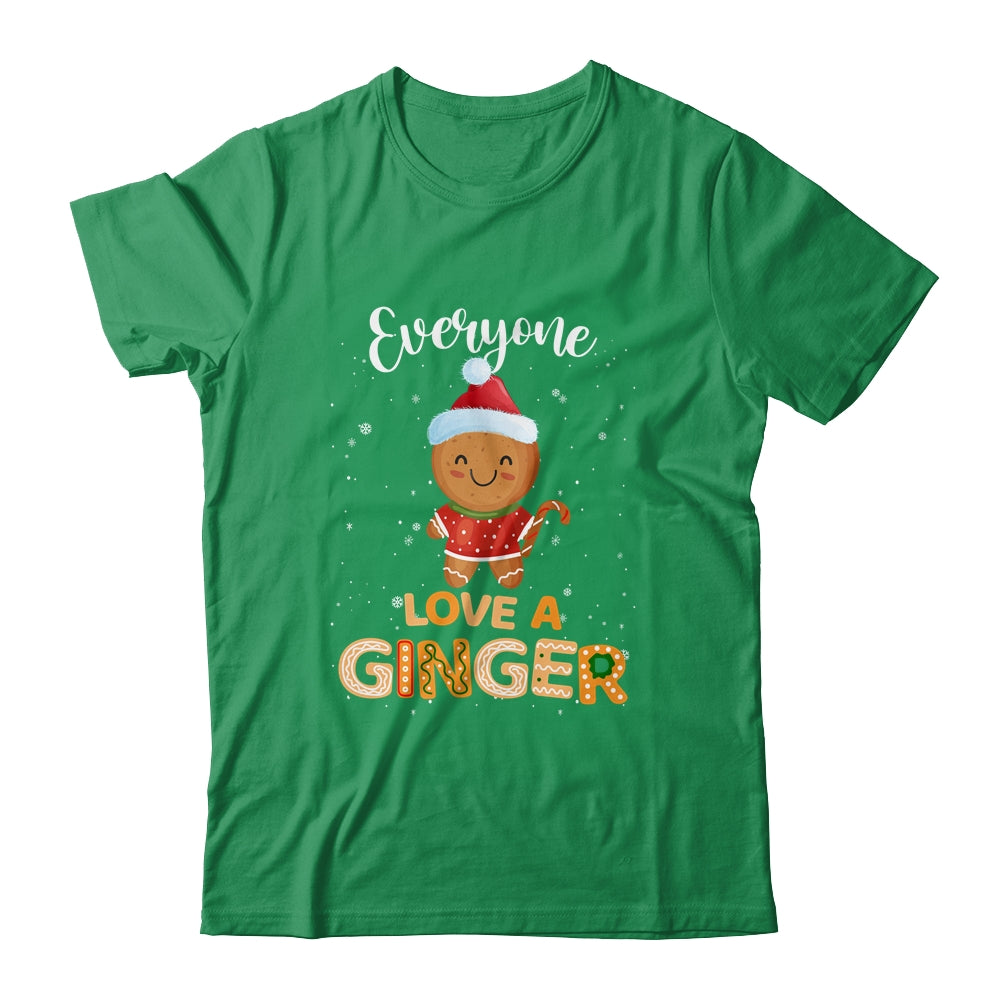 Funny Christmas Everyone Loves A Ginger Shirt & Sweatshirt | siriusteestore