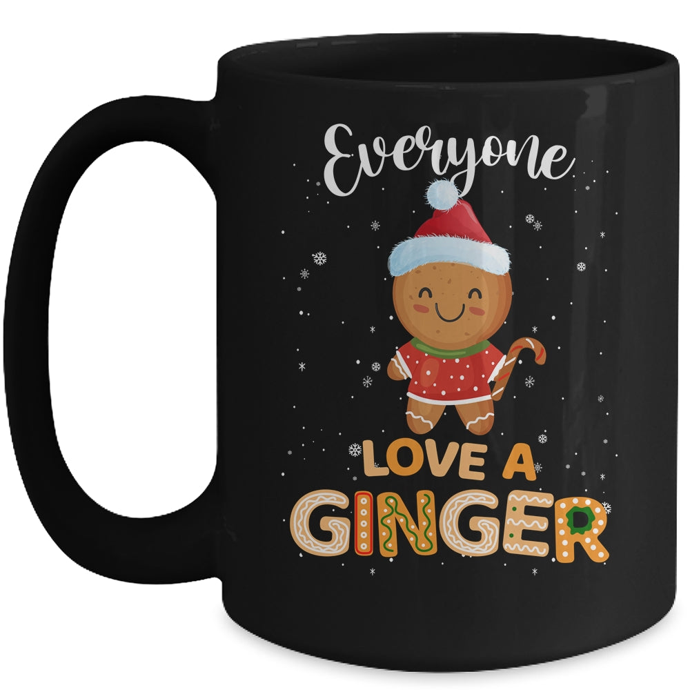 Funny Christmas Everyone Loves A Ginger Mug | siriusteestore