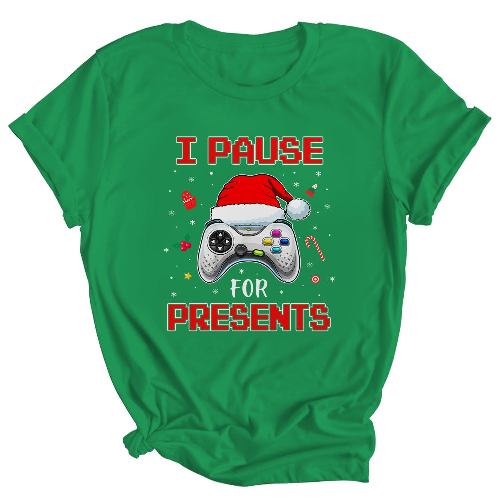 Funny Christmas Gamer I Pause For Presents Gaming Gift Shirt & Sweatshirt | siriusteestore